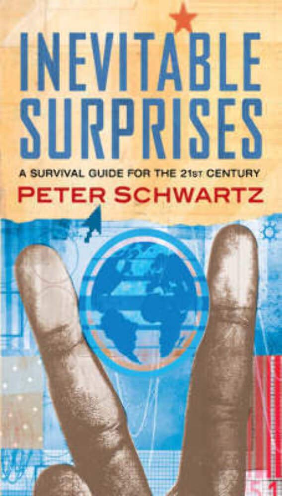 Inevitable Surprises: Thinking Ahead in a Time of Turbulence Books