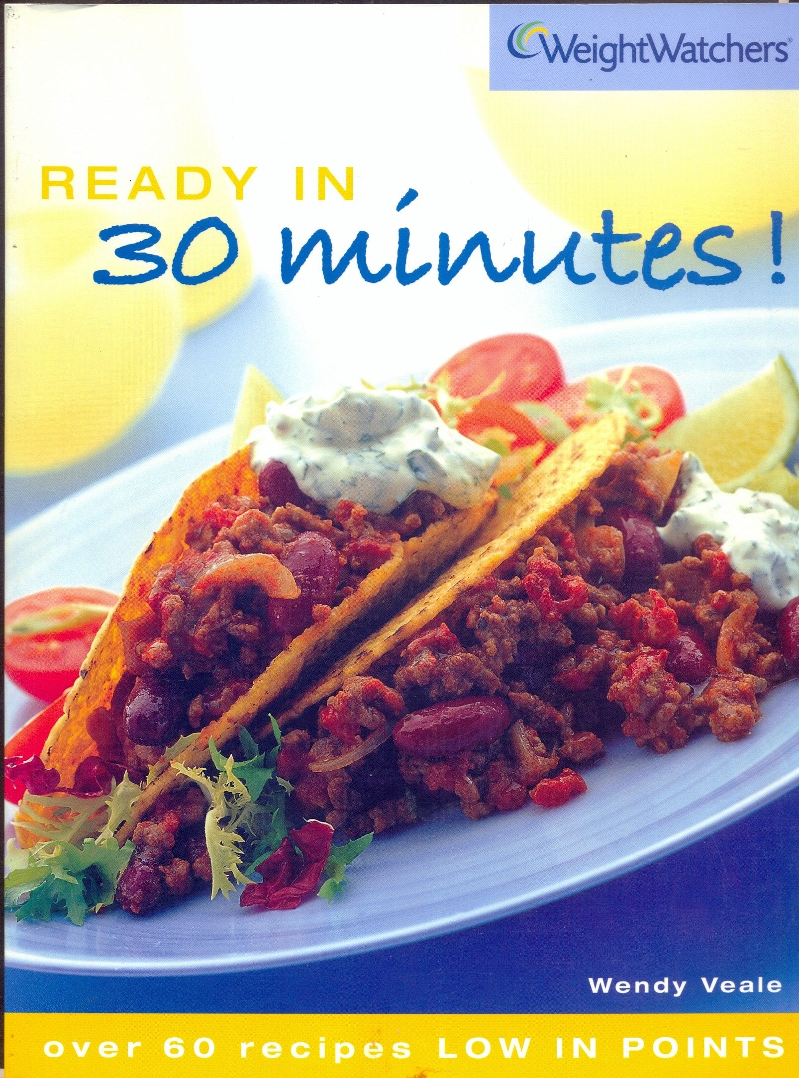 Weight Watchers Ready in 30 Minutes!: Over 60 Recipes Low in Points (Weight Watchers S.) Leisure, Home & Garden