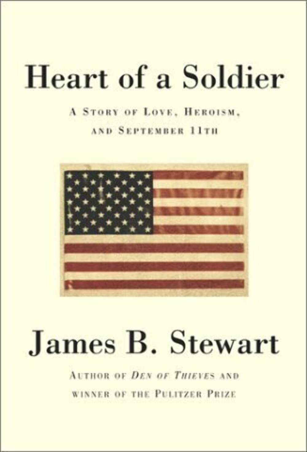 Heart of a Soldier: A Story of Love, Heroism and September 11th Memories