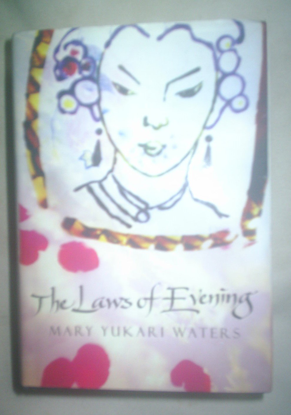 The Laws of Evening: Stories Essays & Short Stories