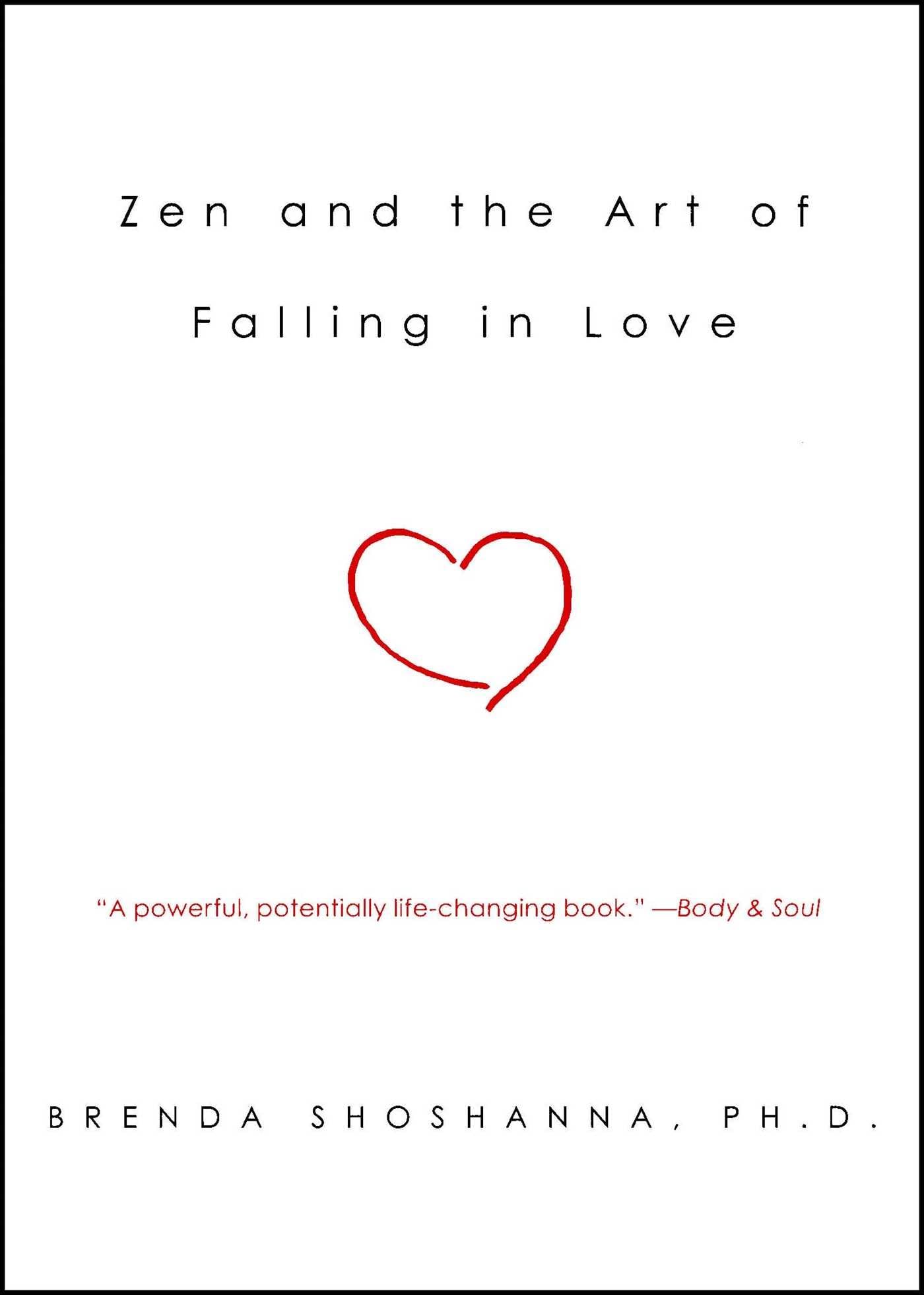 Zen and the Art of Falling in Love Philosophy