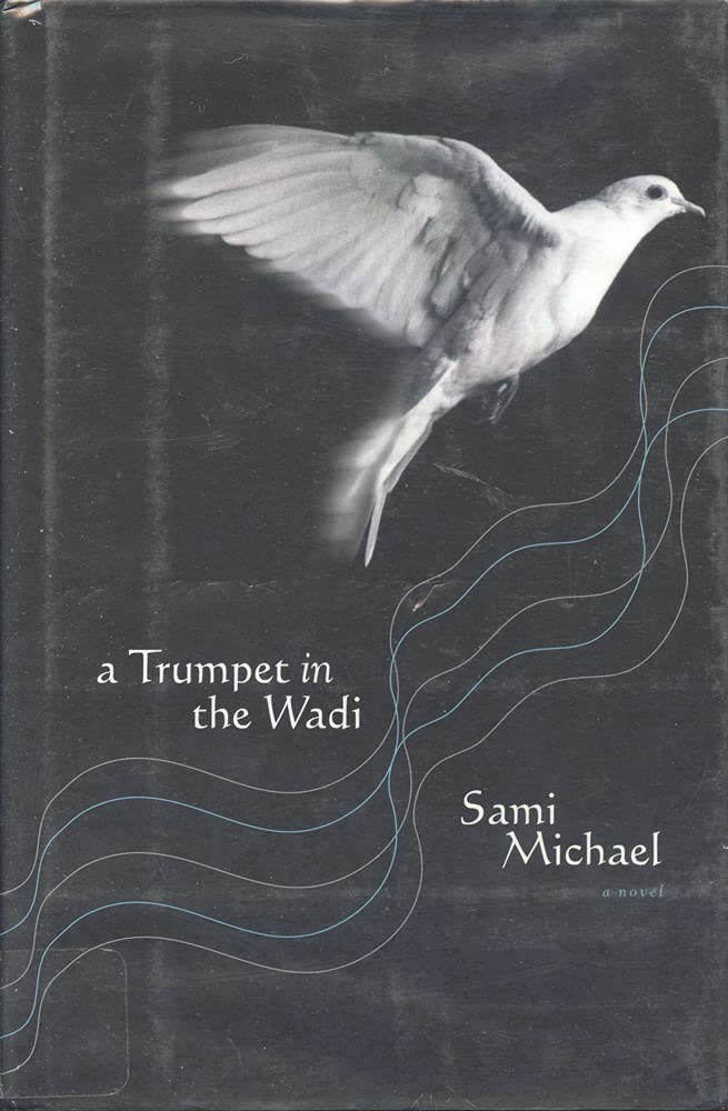 A Trumpet in the Wadi: A Novel Contemporary literature