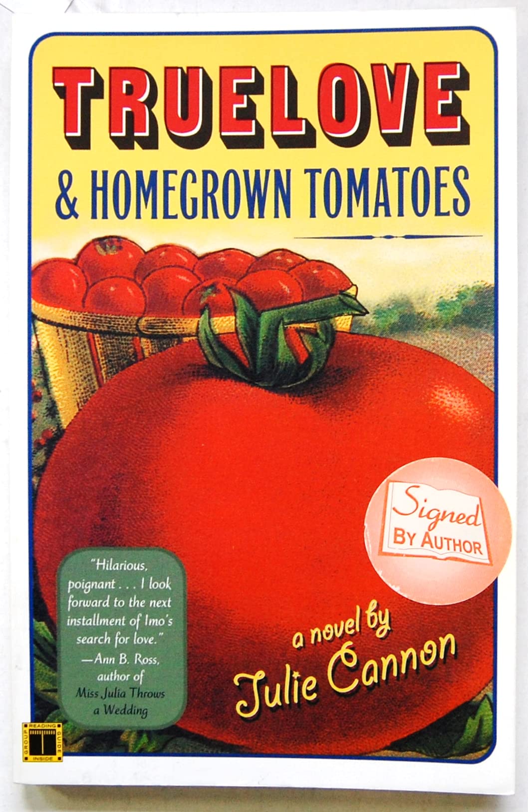 Truelove & Homegrown Tomatoes: A Novel Humour & Satire
