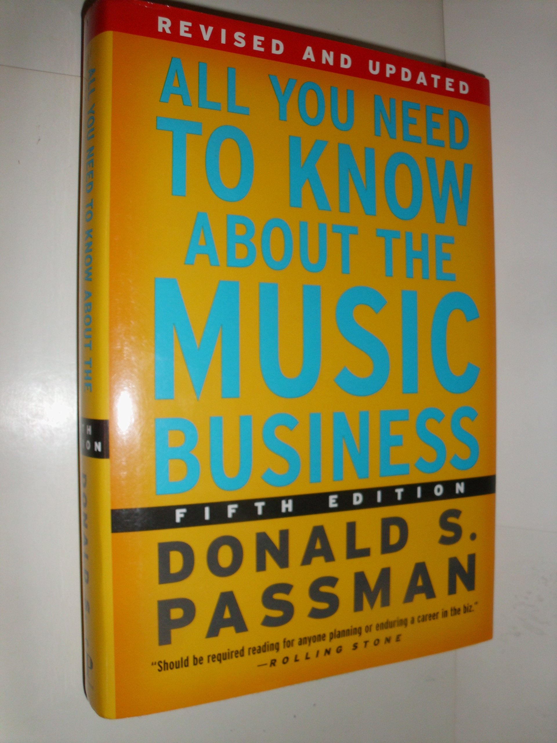All You Need to Know About the Music Business: Fifth Edition Arts & Music