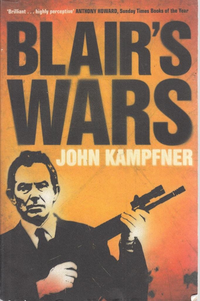 Blair's Wars Politics & History