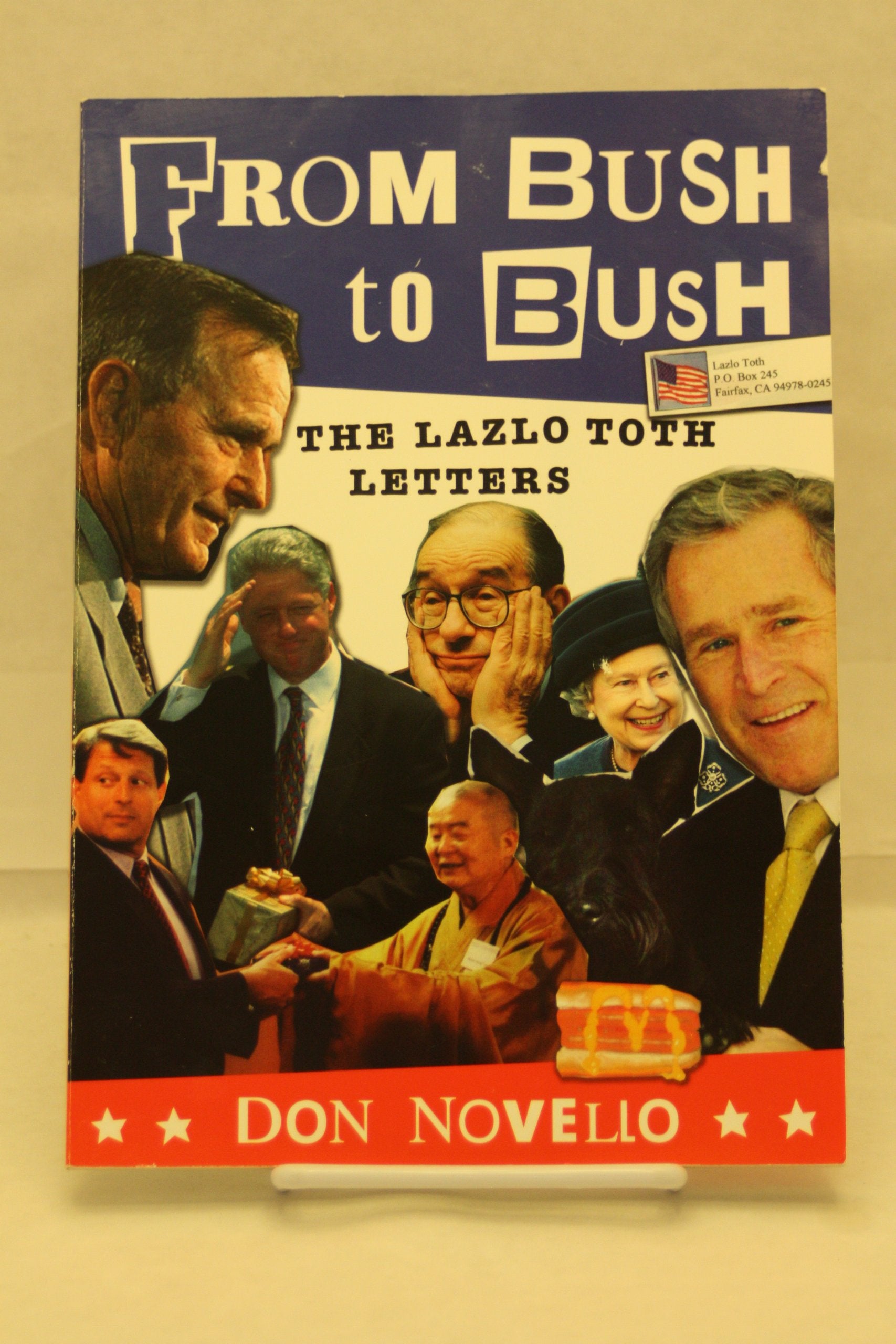 From Bush to Bush: The Lazlo Toth Letters Social Sciences