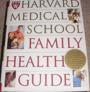 Harvard Medical School Family Health Guide (Harvard Medical School) Books