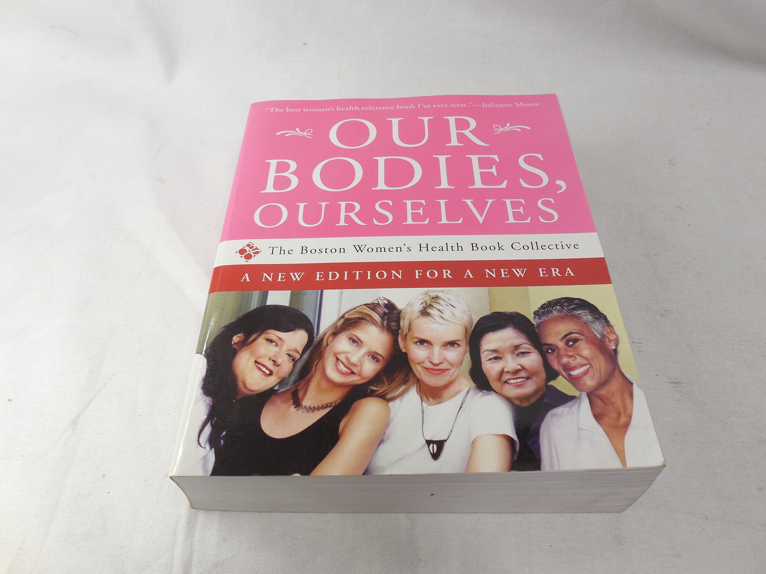 Our Bodies, Ourselves: A New Edition for a New Era Health, Nutrition & Fitness