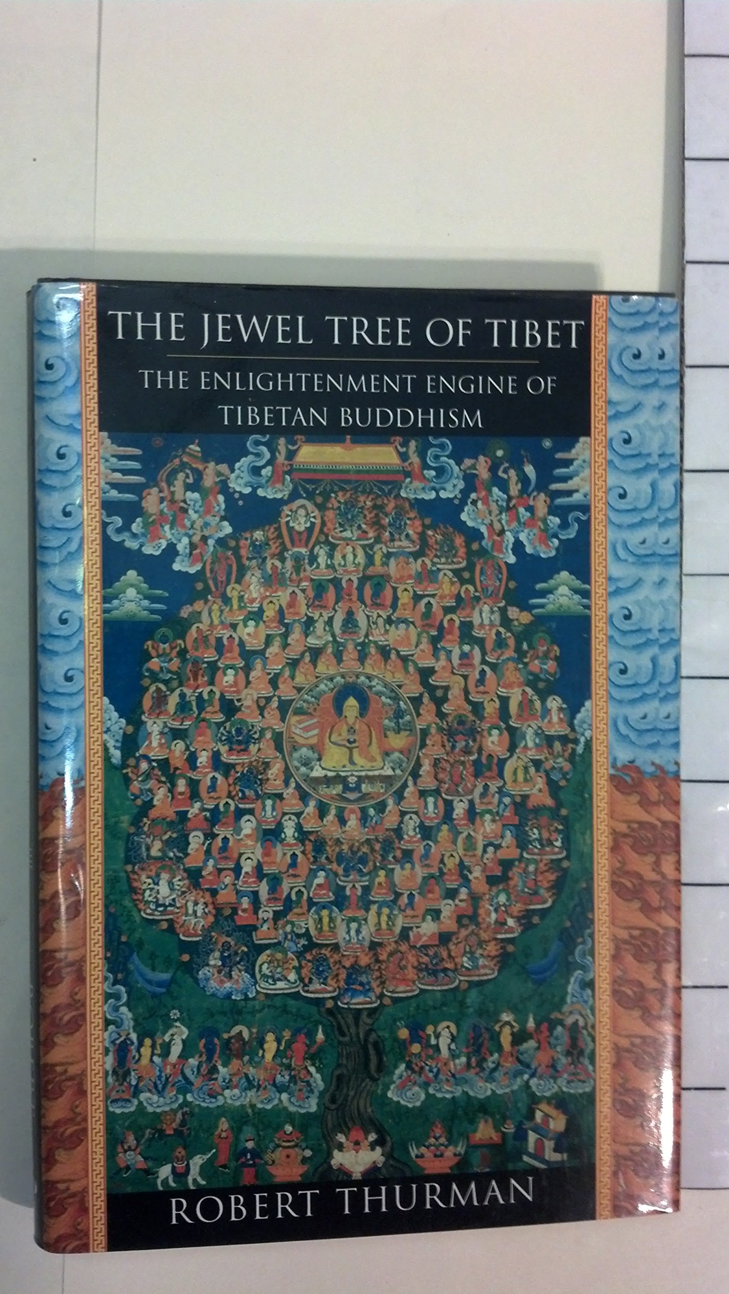 The Jewel Tree of Tibet: The Enlightenment Engine of Tibetan Buddhism Religion & Esotericism
