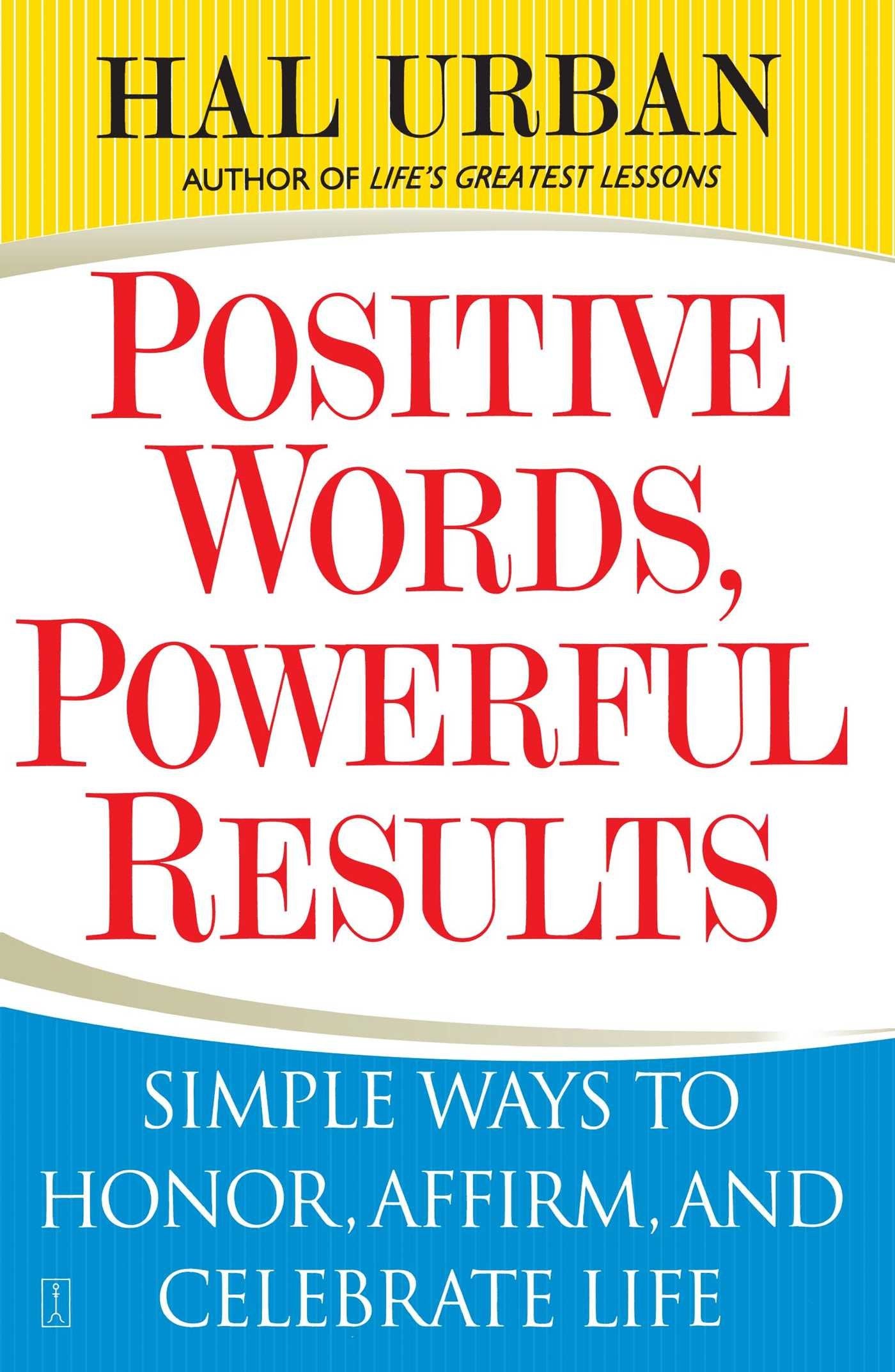 Positive Words, Powerful Results Business, Finance & Career Books
