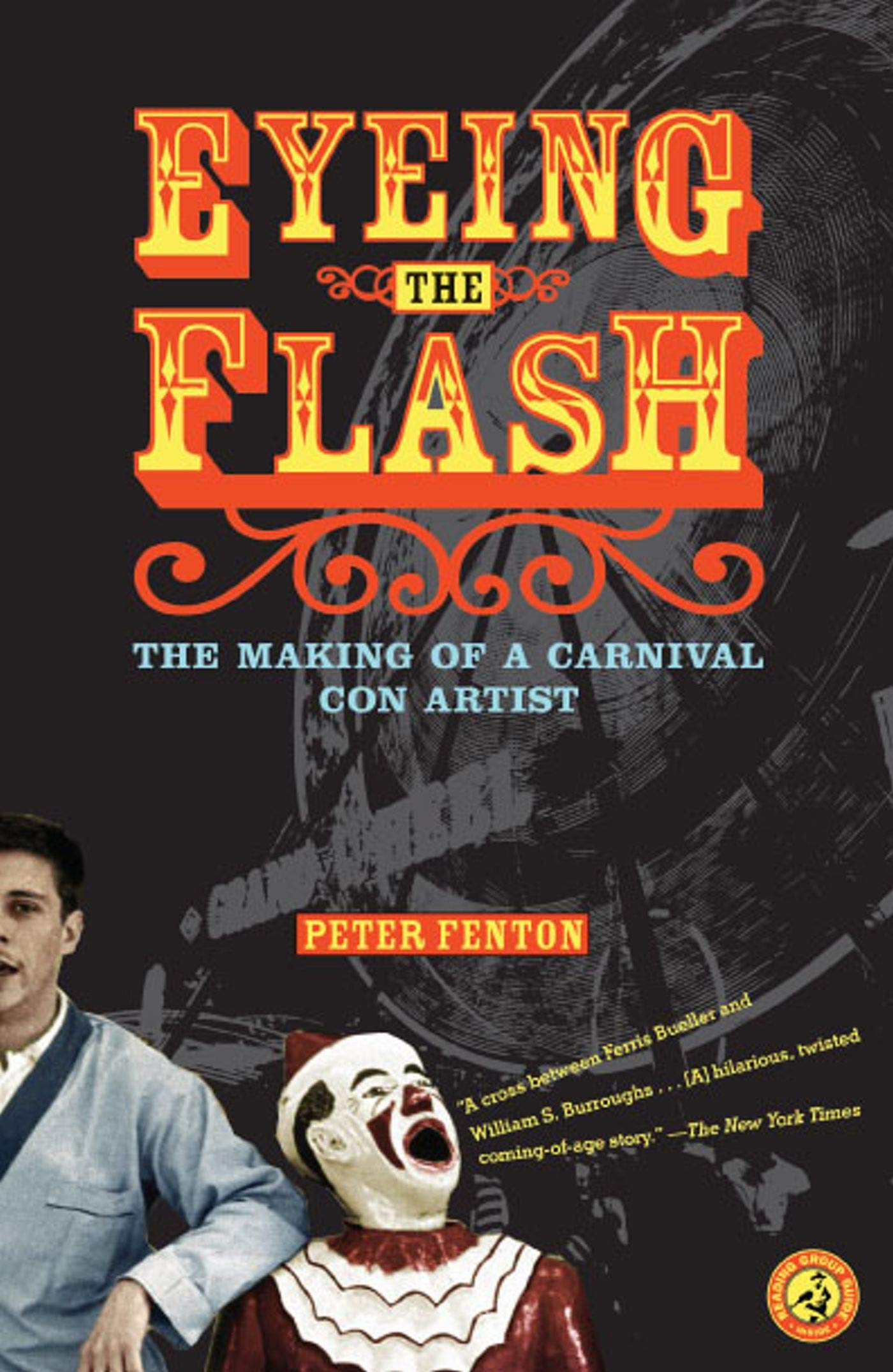 Eyeing the Flash: The Making of a Carnival Con Artist book