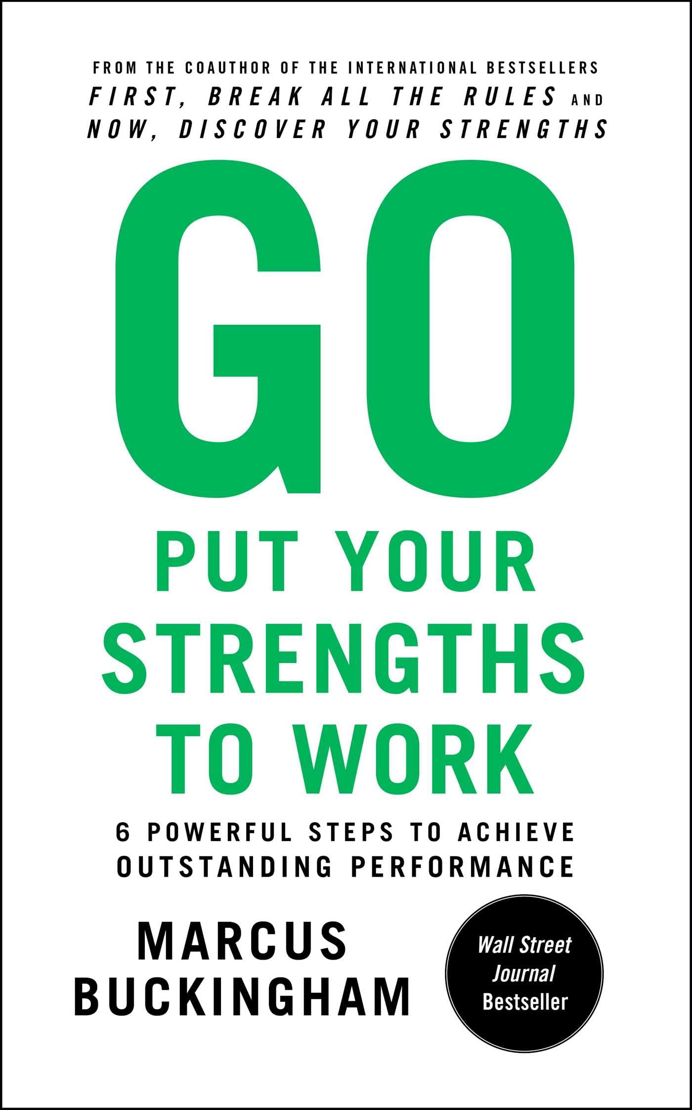 Go Put Your Strengths to Work Business, Finance & Career Books