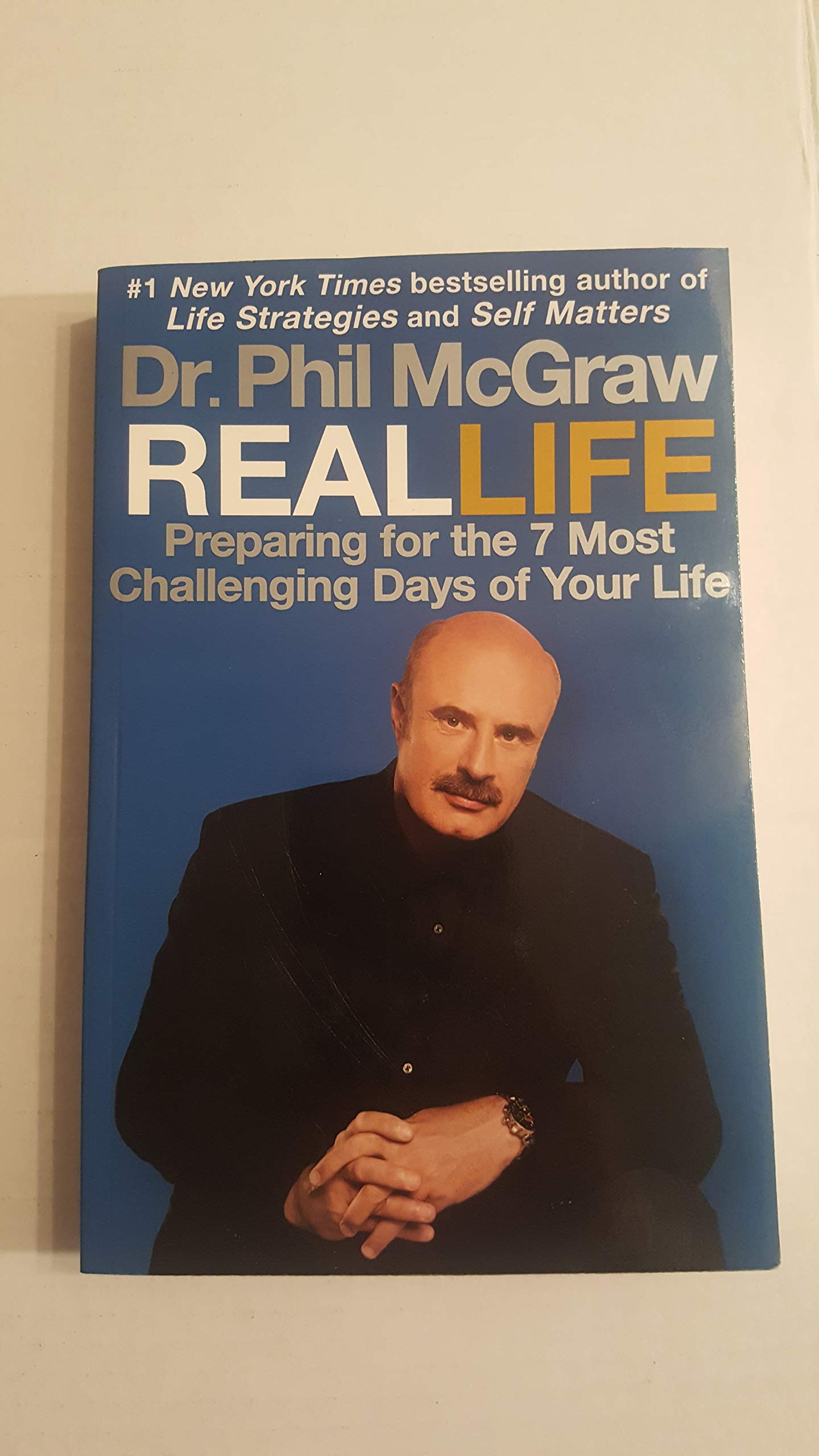 Real Life: Preparing for the 7 Most Challenging Days of Your Life Health, Nutrition & Fitness