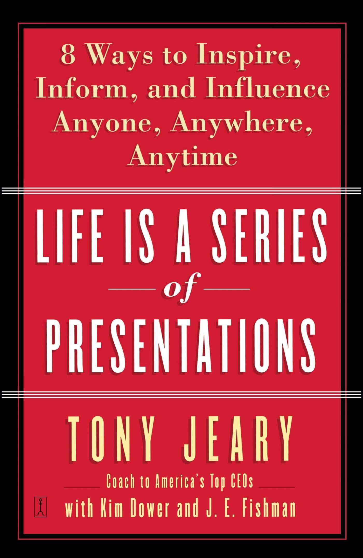 Life Is a Series of Presentations book