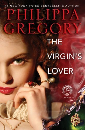 The Virgin's Lover Historical Fiction