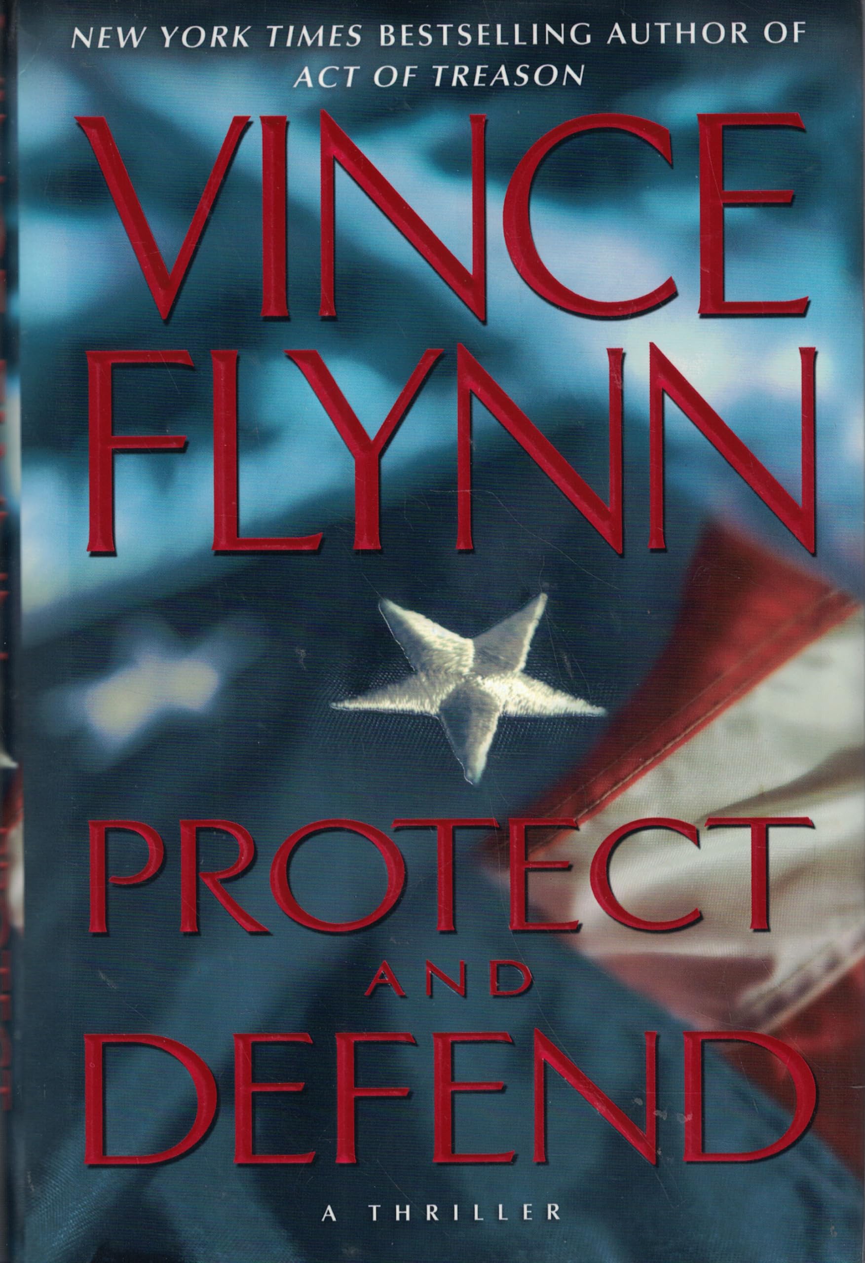 Protect and Defend: A Thriller (A Mitch Rapp Novel, Band 8) Action & Adventure