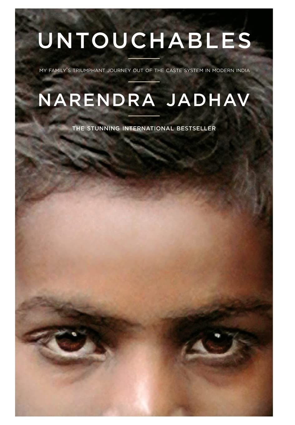 Untouchables: My Family's Triumphant Journey Out of the Caste System in Modern India Social Sciences
