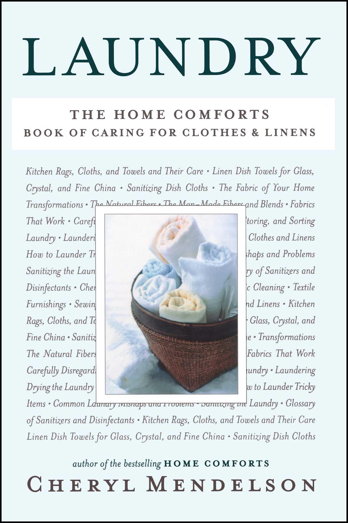 Laundry: The Home Comforts Book of Caring for Clothes and Linens book