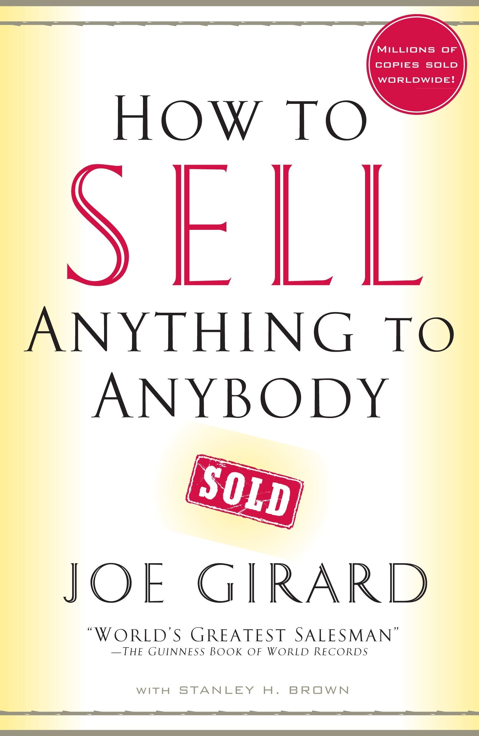 How to Sell Anything to Anybody Business, Finance & Career