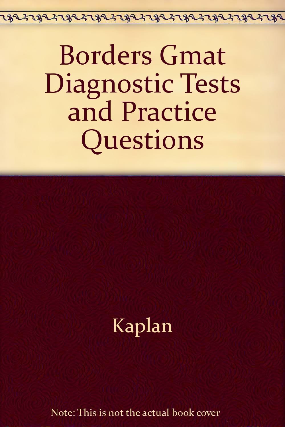 Borders Gmat Diagnostic Tests and Practice Questions Learning & Reference