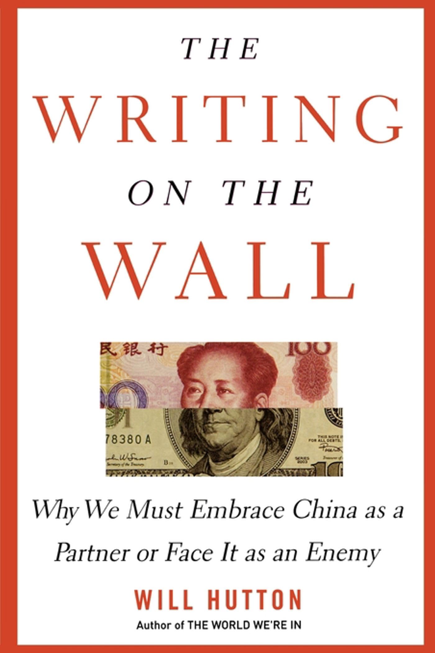 The Writing on the Wall: Why We Must Embrace China as a Partner or Face It as an Enemy Social Sciences