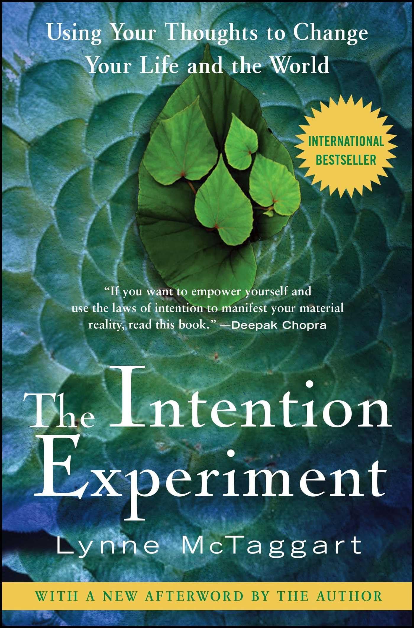The Intention Experiment: Using Your Thoughts to Change Your Life and the World Natural Sciences
