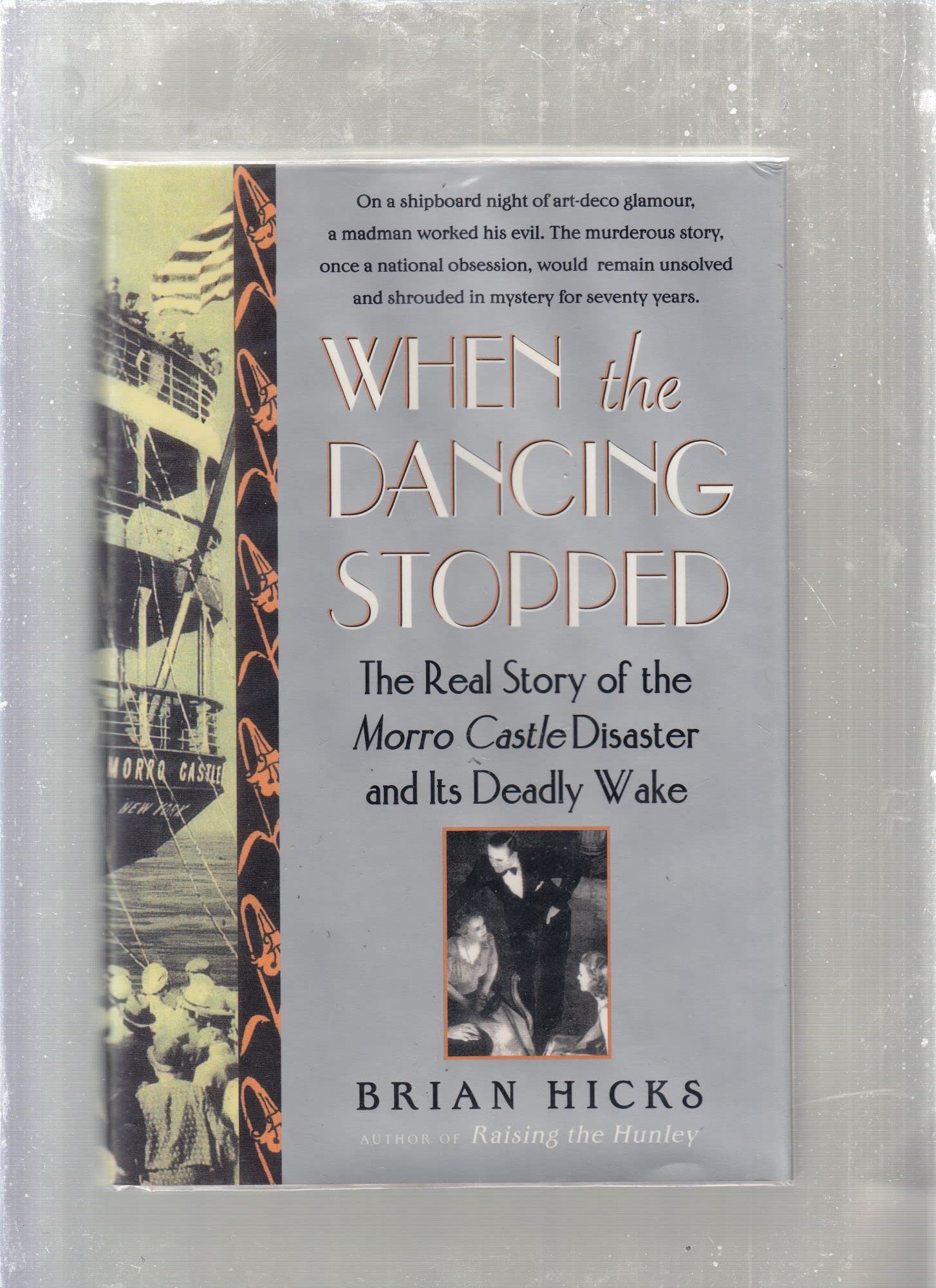 When the Dancing Stopped: The Real Story of the Morro Castle Disaster and Its Deadly Wake Politics & Society