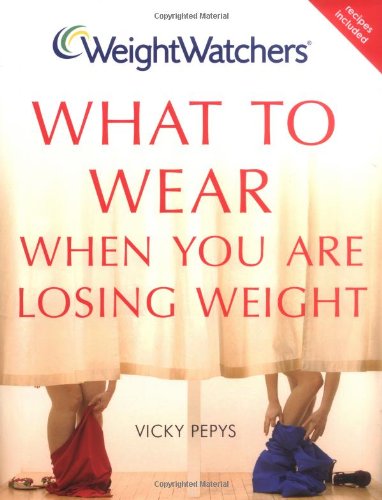 Weight Watchers What to Wear When You Are Losing Weight (Weight Watchers S.) Leisure, Home & Garden