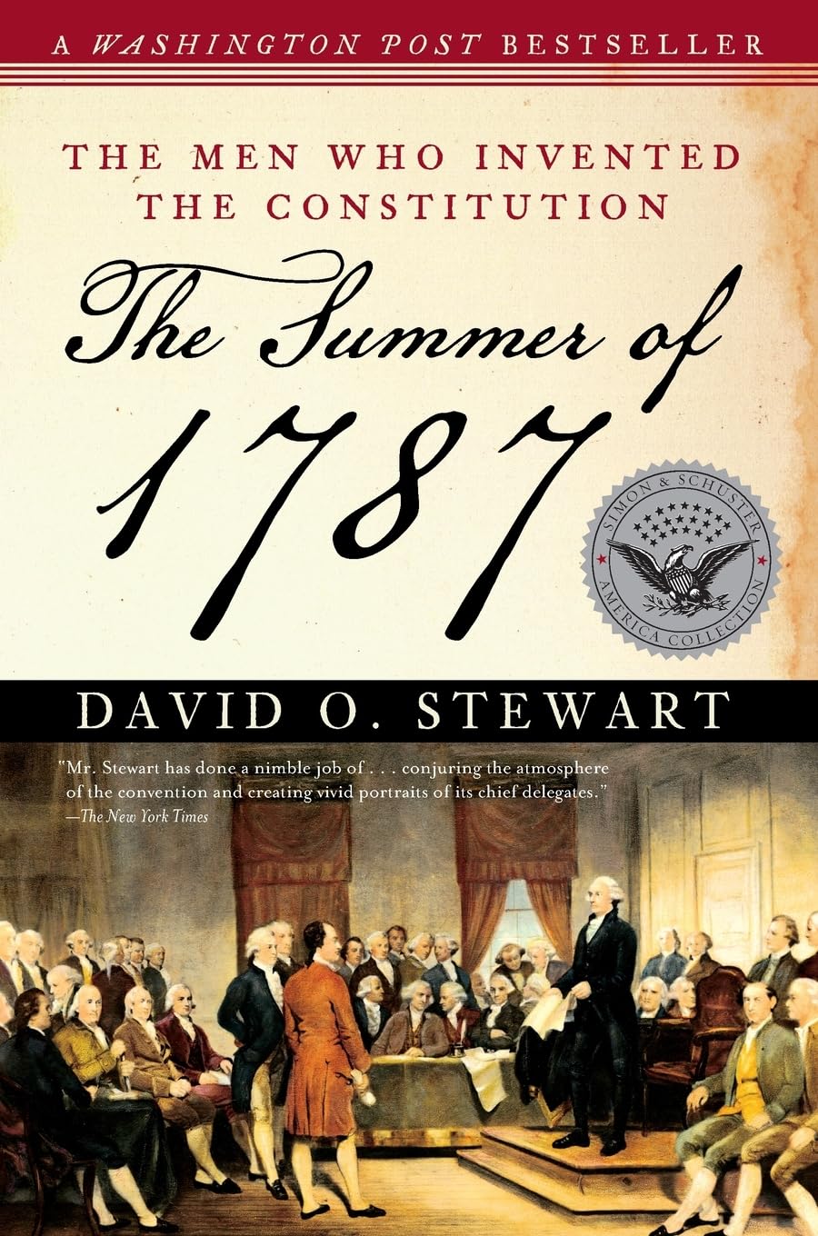The Summer of 1787: The Men Who Invented the Constitution book