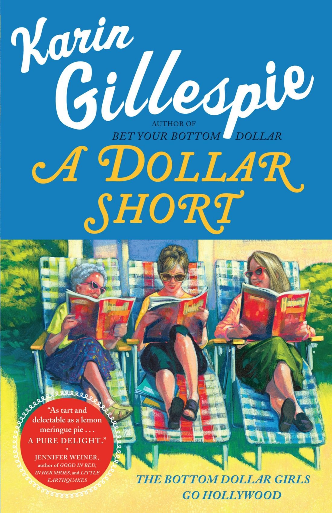A Dollar Short: The Bottom Dollar Girls Go Hollywood Contemporary literature