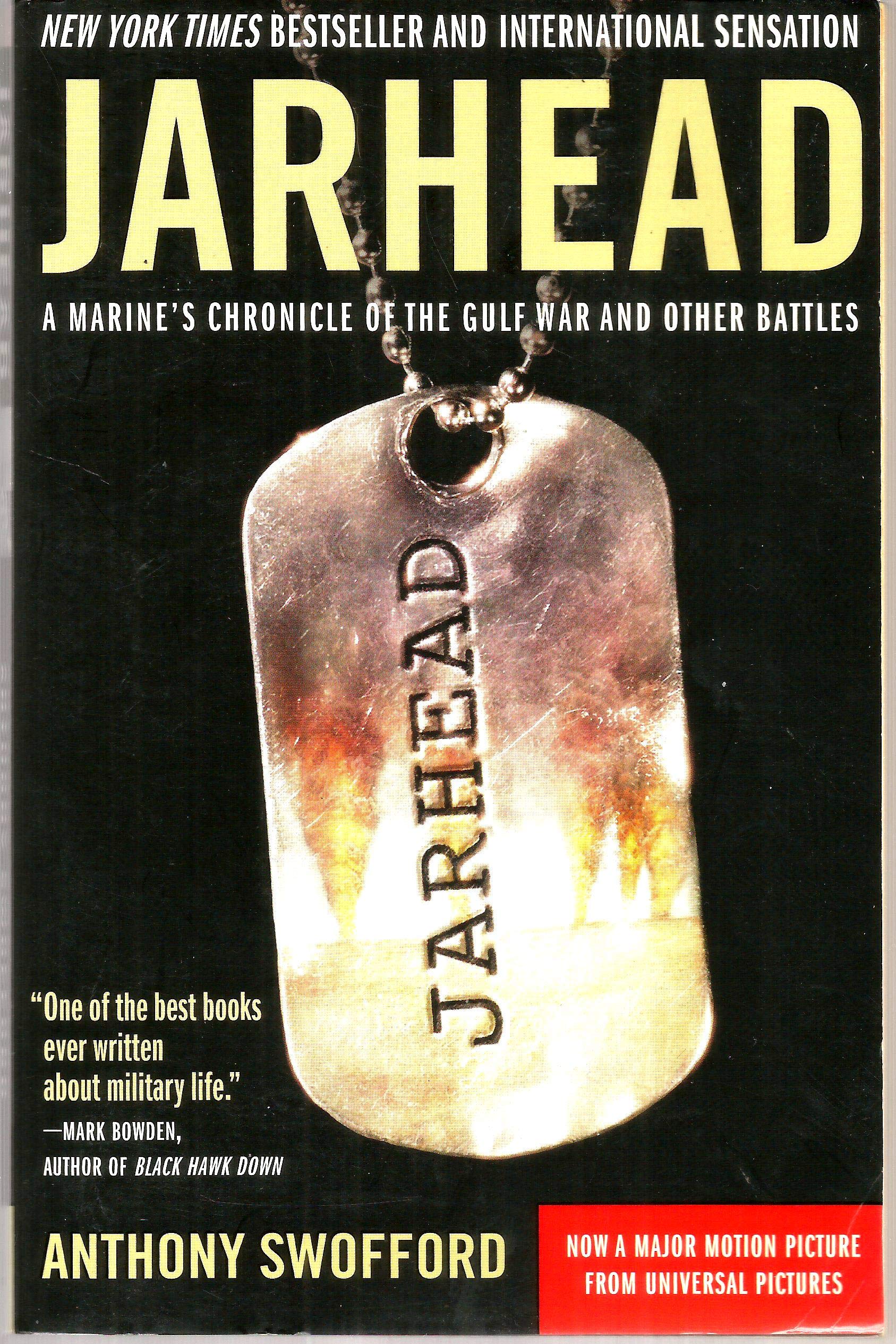 Jarhead: A Marine's Chronicle of the Gulf War and Other Battles Biographies & Memoirs