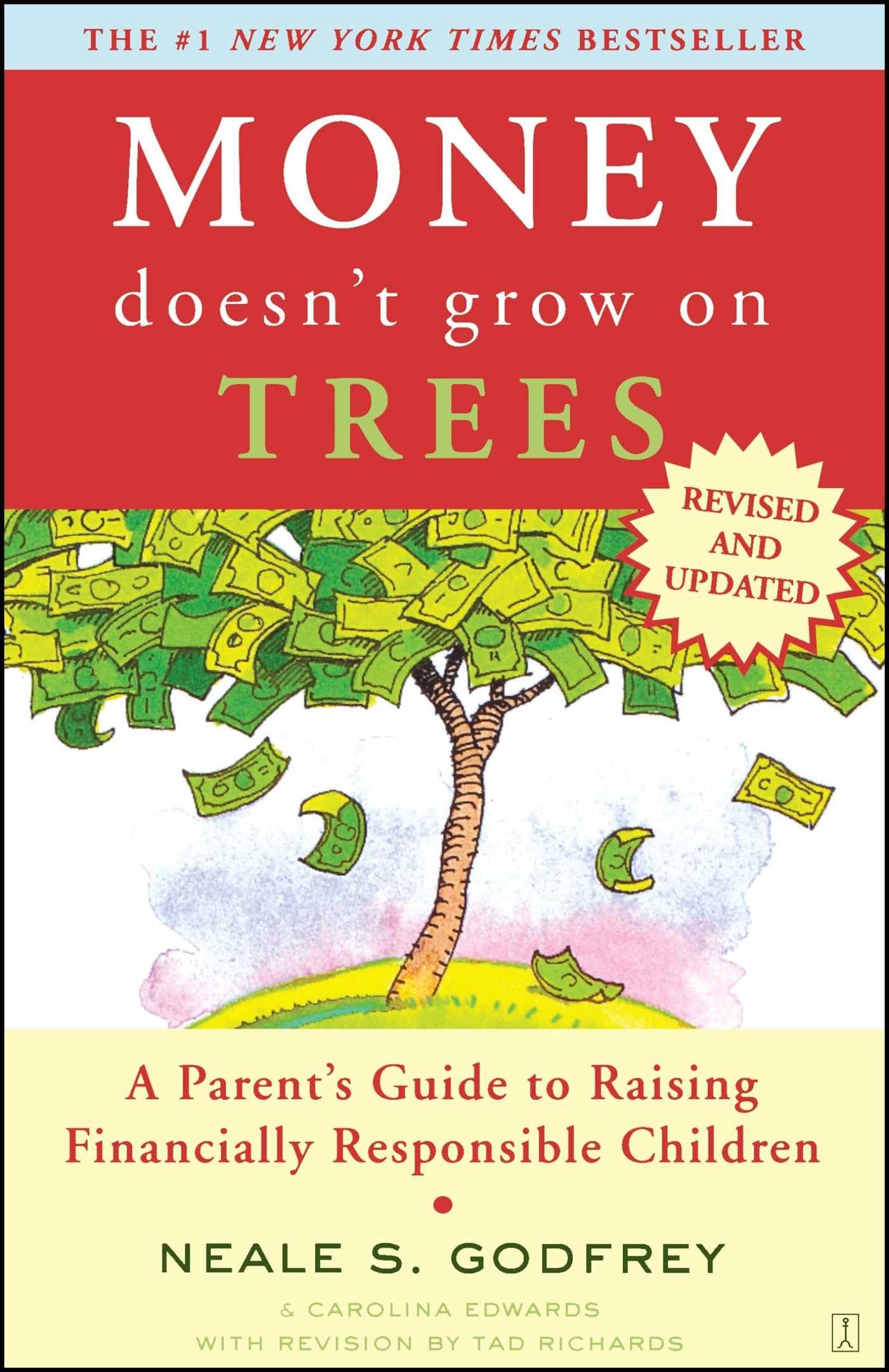 Money Doesn't Grow On Trees: A Parent's Guide to Raising Financially Responsible Children book