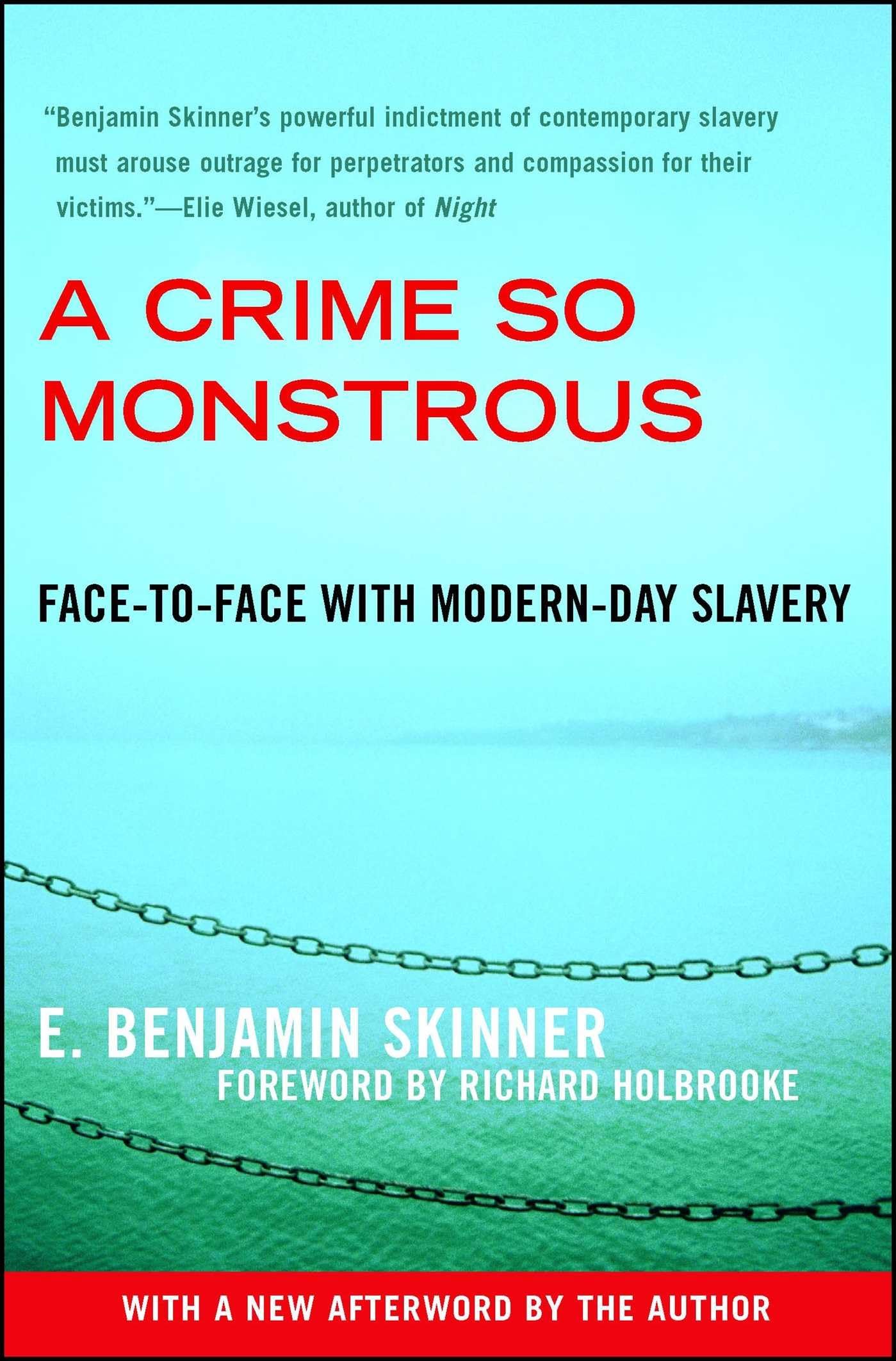 A Crime So Monstrous: Face-to-Face with Modern-Day Slavery Social Sciences