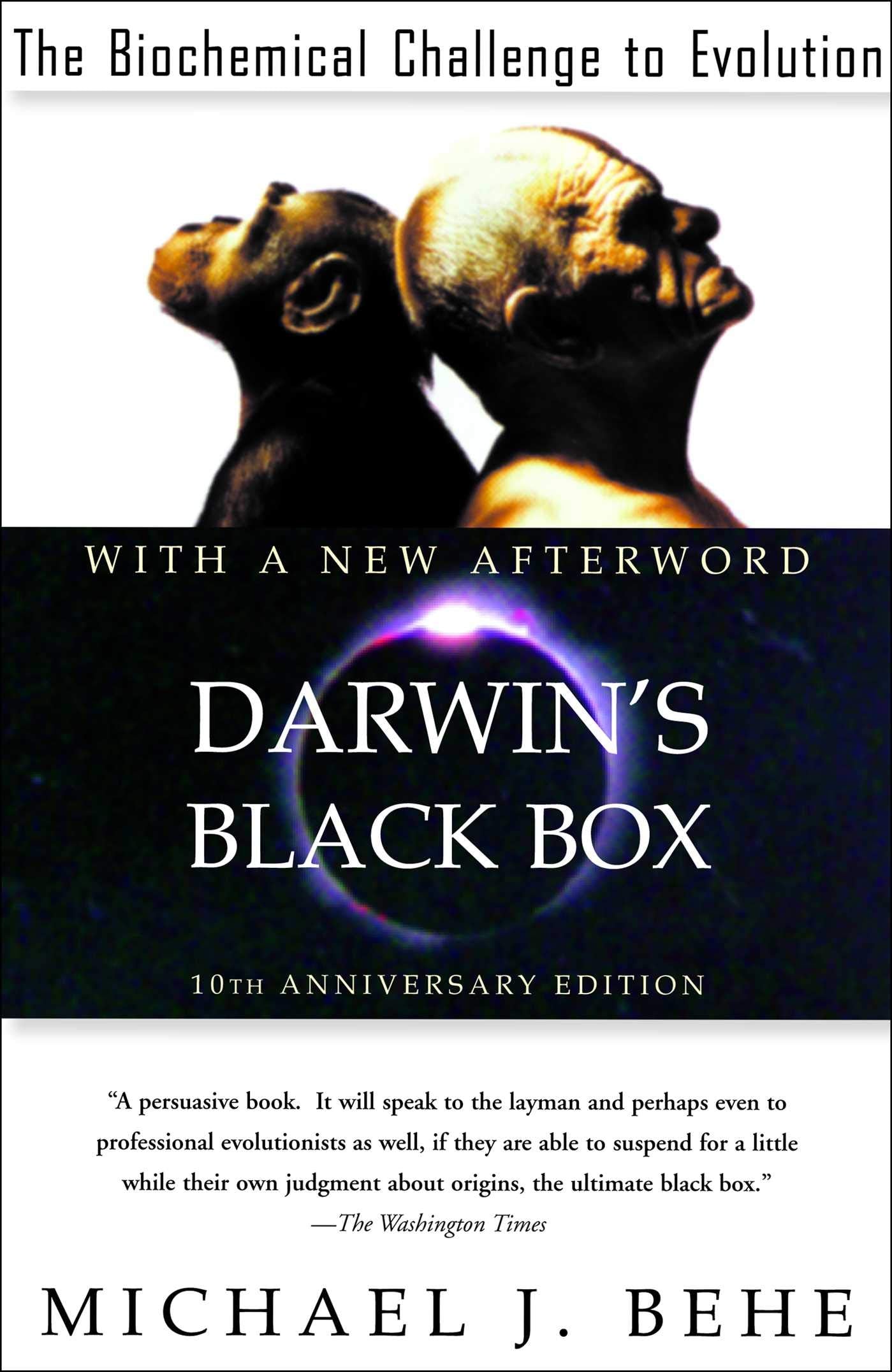 Darwin's Black Box: The Biochemical Challenge to Evolution Learning & Reference