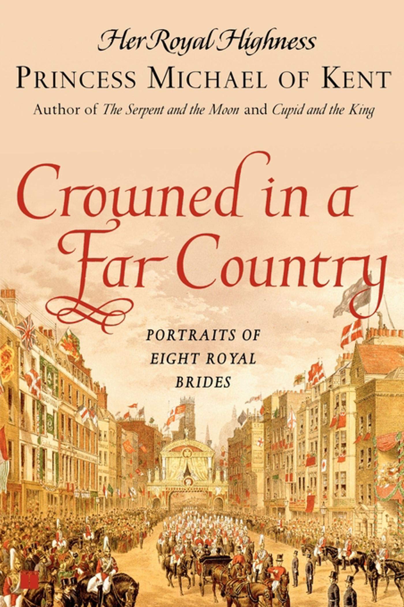 Crowned in a Far Country: Portraits of Eight Royal Brides book