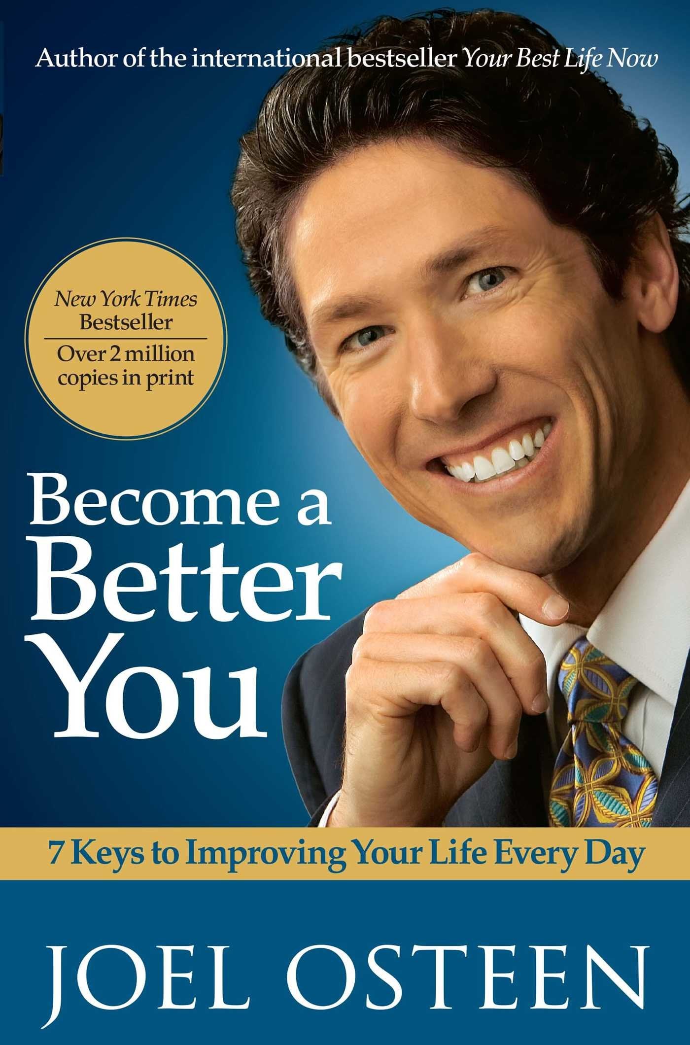 Become a Better You: 7 Keys to Improving Your Life Every Day Business, Finance & Career