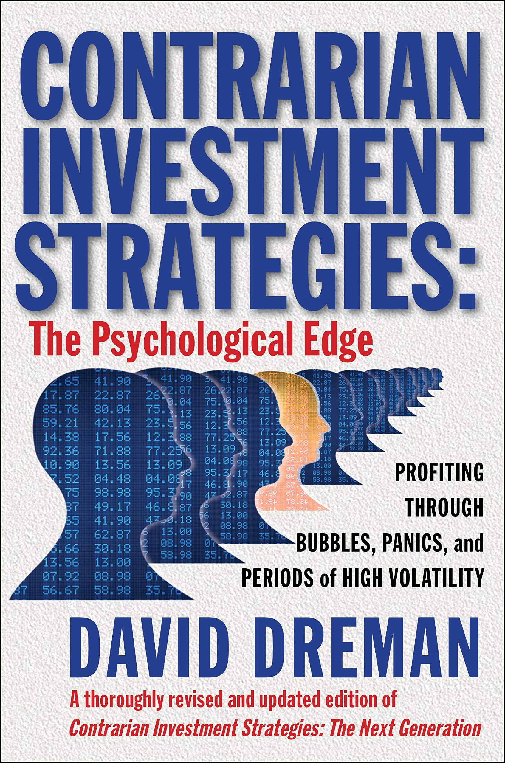 Contrarian Investment Strategies: The Psychological Edge (An Essential Guide for Investing) Business, Finance & Career