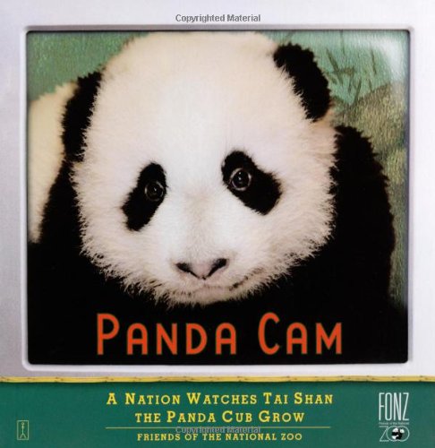 Panda Cam: A Nation Watches Tai Shan the Panda Cub Grow Social Sciences