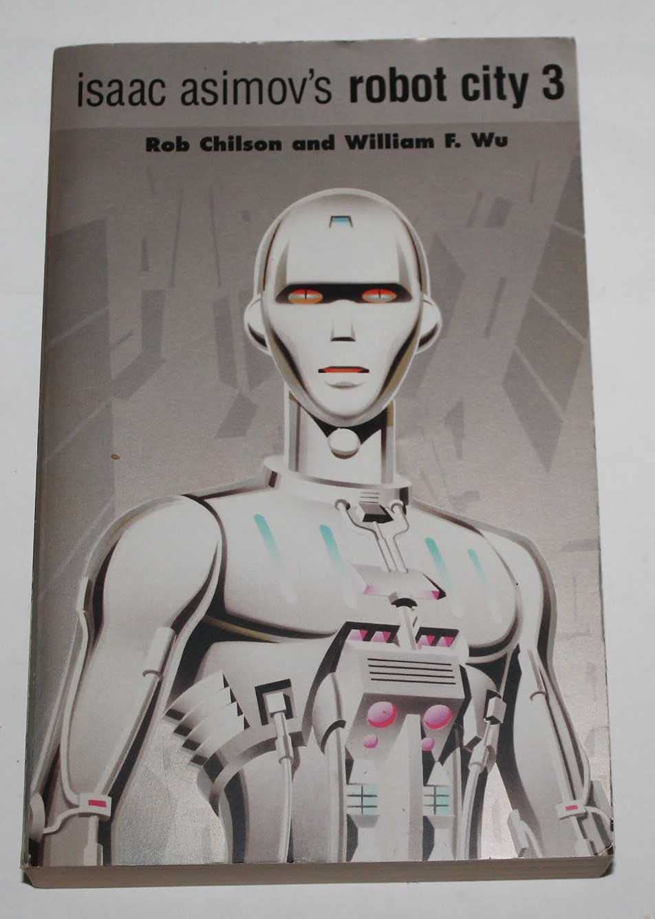 Robot City (Isaac Asimov's Robot City) Contemporary literature