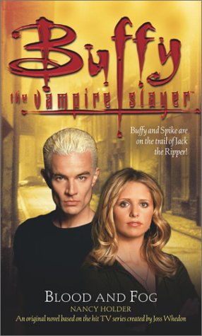 Blood and Fog (Buffy the Vampire Slayer) Horror & Mystery