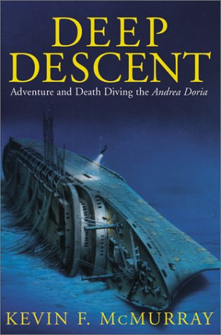Deep Descent: Adventure and Death Diving the Andrea Doria Sports