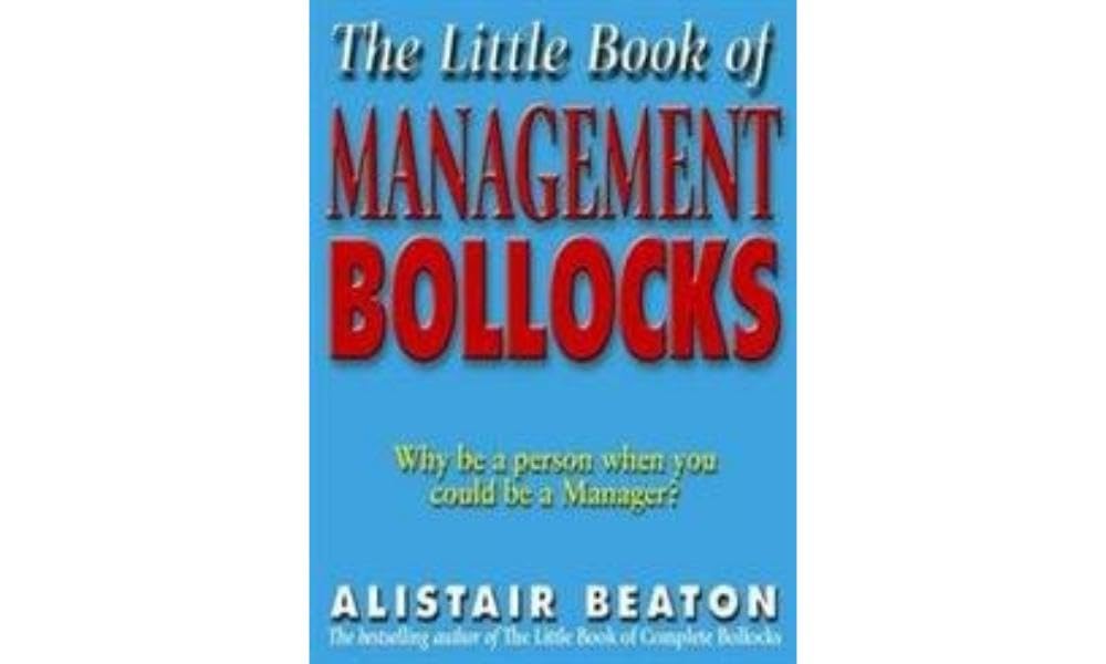 The Little Book Of Management Bollocks Humour & Satire