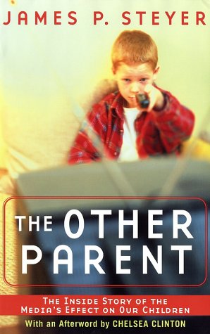The Other Parent: The Inside Story of the Media's Effect on Our Children Media & Communication