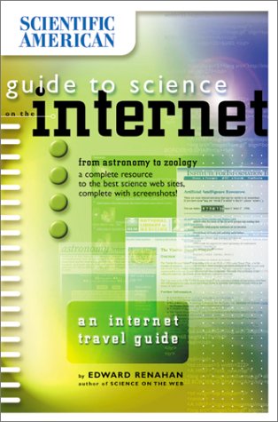 Scientific American Guide to Science on the Internet: An Internet Travel Guide Contemporary literature