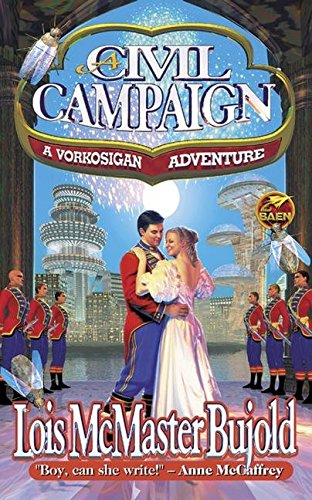 A Civil Campaign (A Miles Vorkosigan adventure) Fantasy & Sci-Fi
