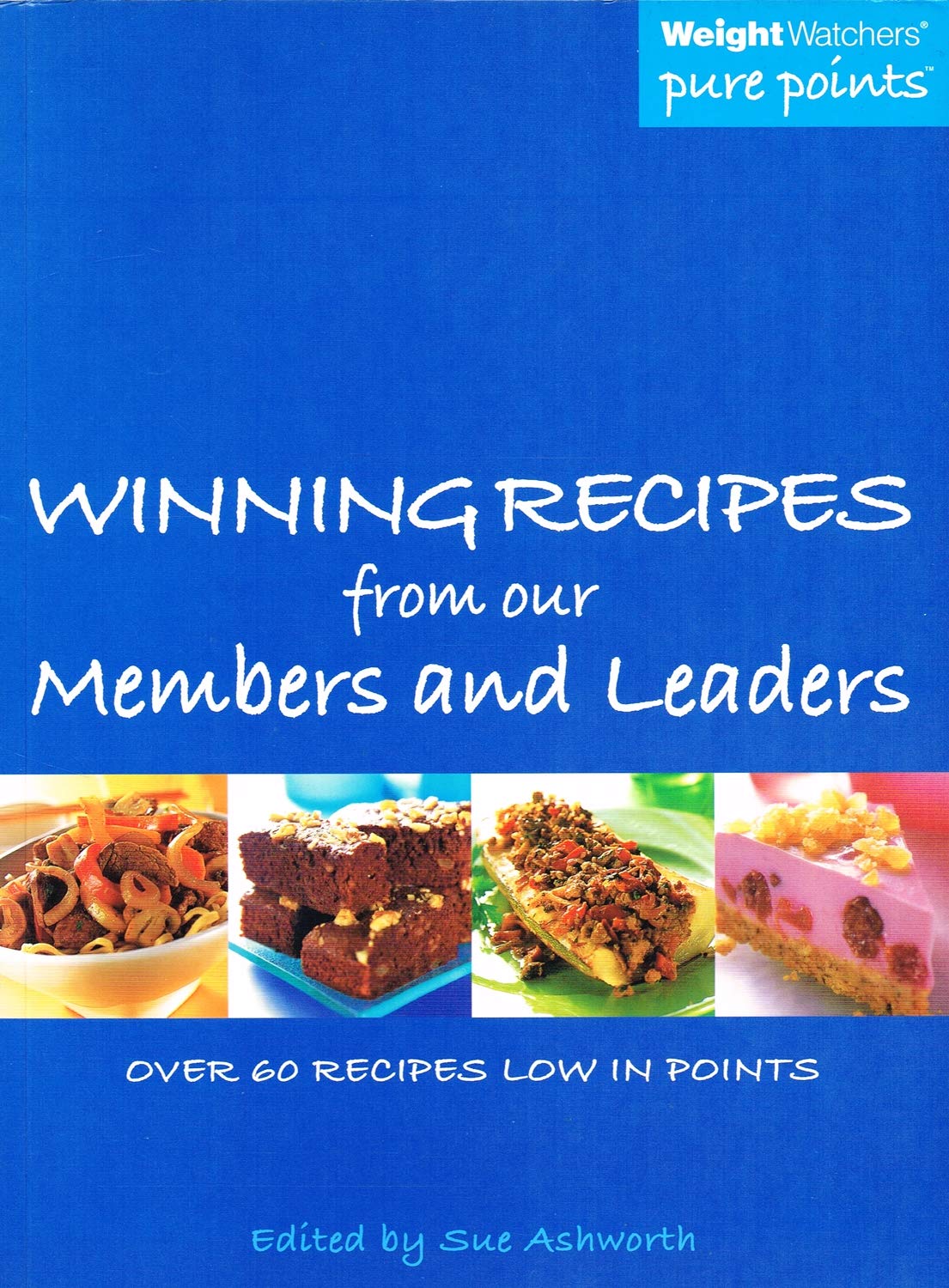 Weight Watchers Pure Points: Winning Recipes from Our Members and Leaders Leisure, Home & Garden