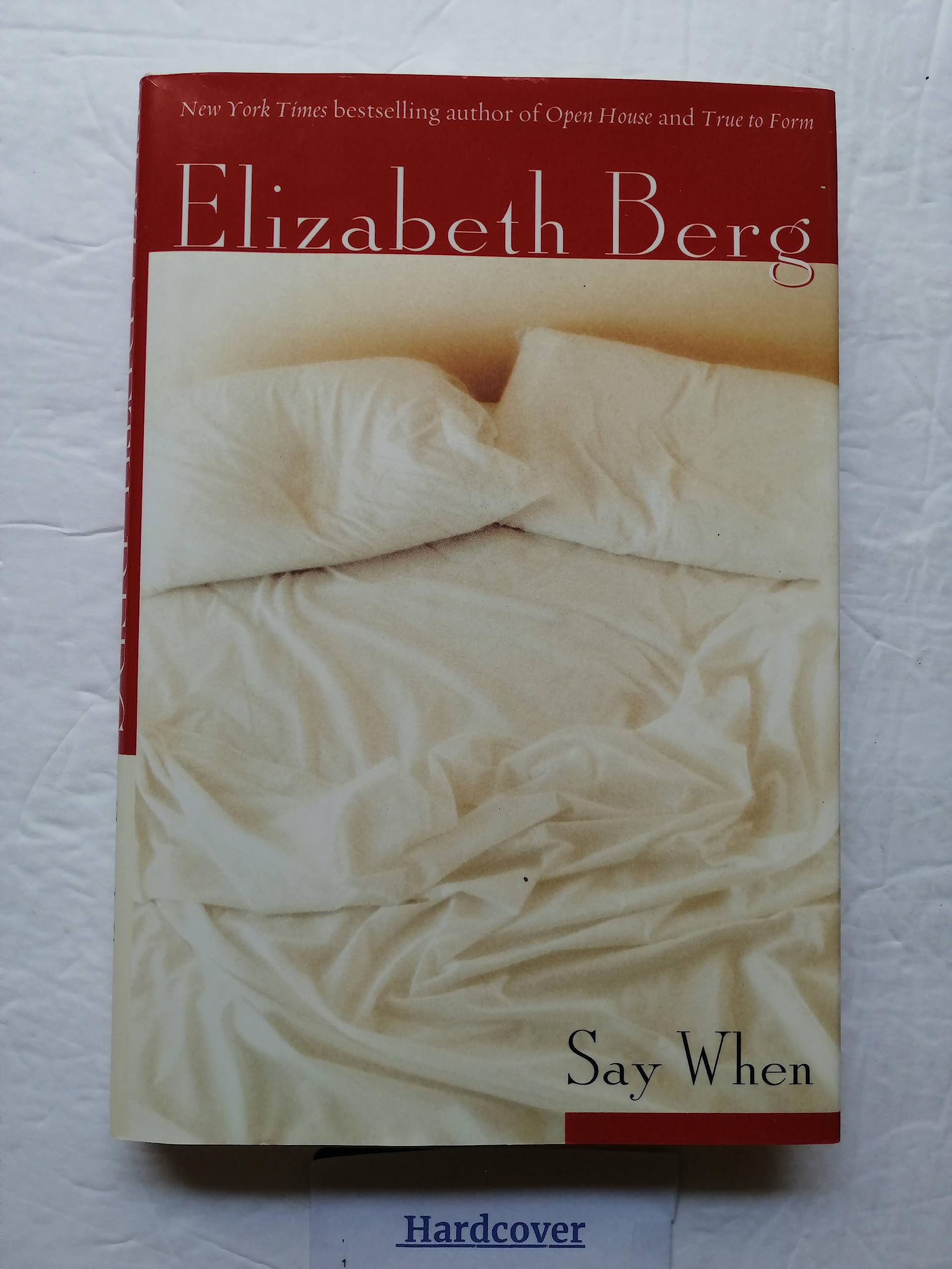 Product Image: Say When: A Novel
