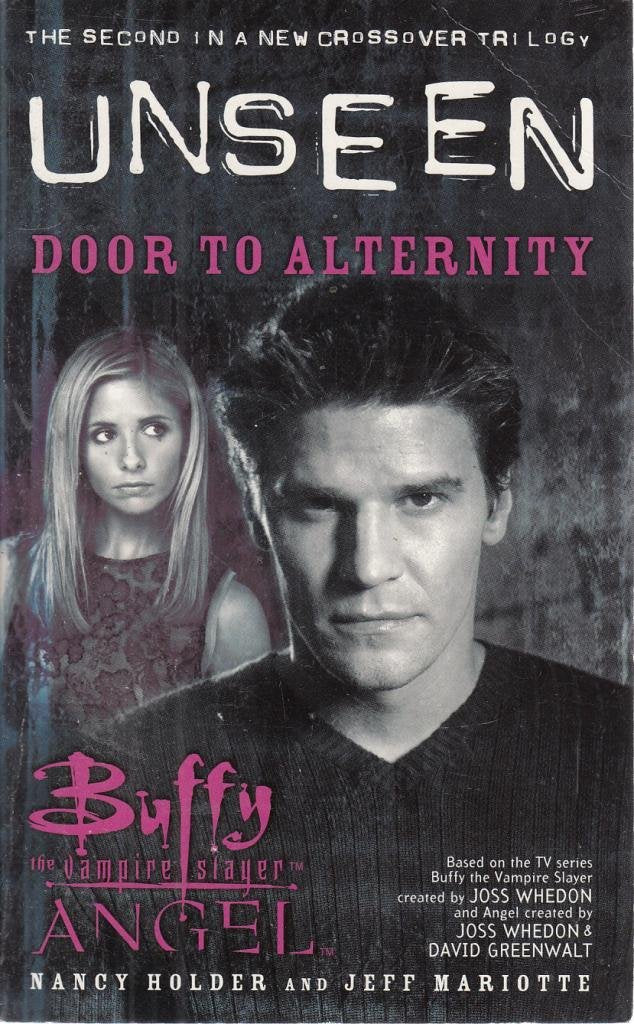 Door to Alternity (Buffy the Vampire Slayer and Angel Series) Horror & Mystery