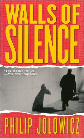 Walls of Silence: A Novel Action & Adventure