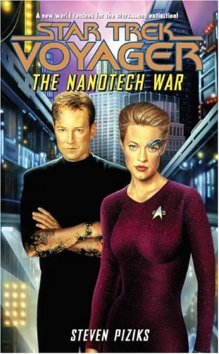 The Nanotech War (Star Trek: Voyager) Action & Adventure